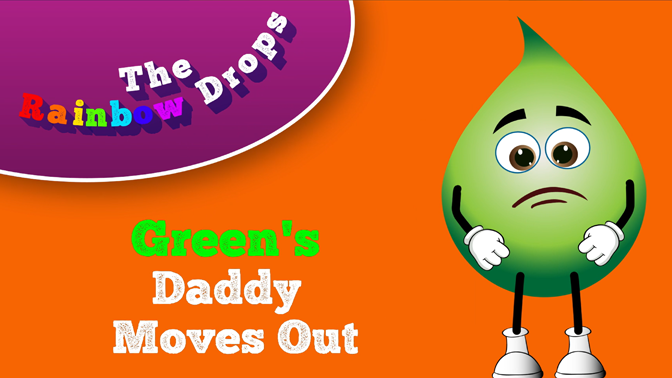 Green’s Daddy Moves Out Cartoon for children