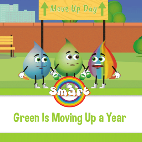 Green is Moving up a Year Storybook