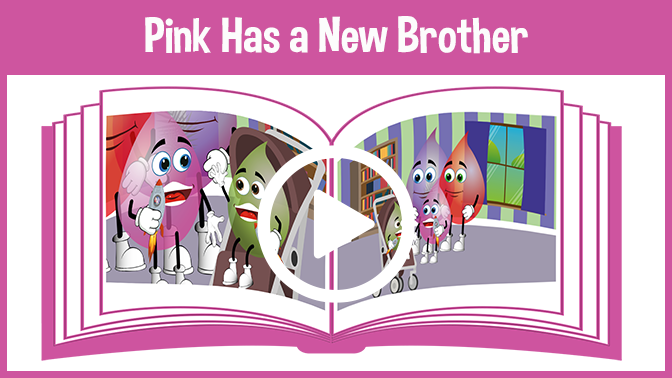 Pink Has a New Brother Read-to-me